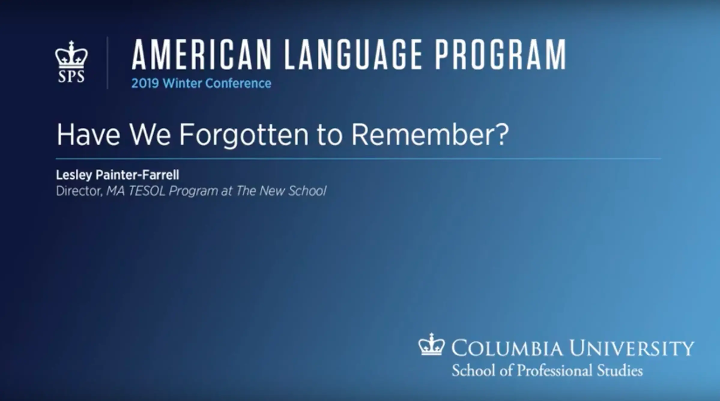 Columbia University American Language Program's 2019 Winter Conference Plenary